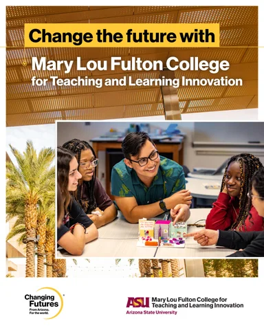 Mary Lou Fulton College for Teaching and Learning Innovation